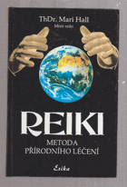 Reiki - metoda přírodního léčení