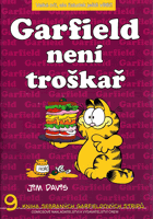 Garfield není troškař