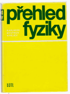Přehled fyziky BEZ OBÁLKY !