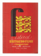 Festival britského filmu v Československu - Praha-Brno-Bratislava 27.IX.-13.X.1946 - Program