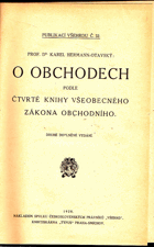O obchodech podle čtvrté knihy všeobecného zákona obchodního