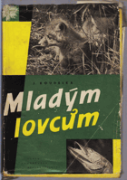 Mladým lovcům