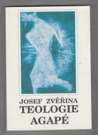 Teologie Agapé I - dogmatika