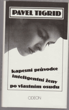 Kapesní průvodce inteligentní ženy po vlastním osudu