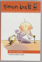 How to be a little sod - Prevítem snadno a rychle