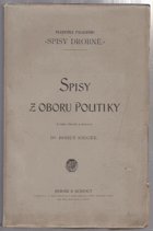 Spisy drobné 1 - Spisy a řeči z oboru politiky