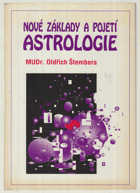 Nové základy a pojetí astrologie