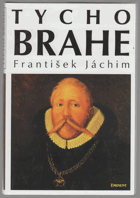 Tycho Brahe - hvězdářova odysea z Dánska do Čech