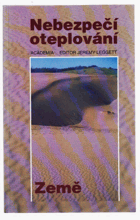 Nebezpečí oteplování Země - zpráva Greenpeace