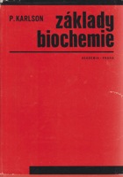 Základy biochemie - Vysokošk. učebnice
