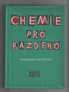 Chemie pro každého. Praktický receptář