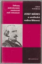 Josef Mánes a umělecká rodina Mánesů