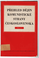 Přehled dějin Komunistické strany Československa - These.