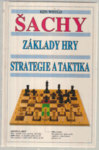 Šachy - základy hry strategie a taktika
