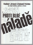 Proti blbé náladě