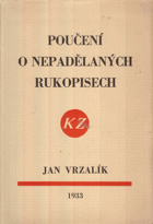 Poučení o nepadělaných Rukopisech RKZ Královédvorském a Zelenohorském