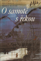 O samotě s řekou - pro čtenáře od 12 let