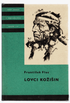 Lovci kožišin. Dobrodružný román ze života kanadských traperů a farmářů KOD!