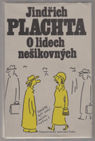 O lidech nešikovných
