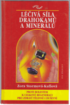 Léčivá síla drahokamů a minerálů