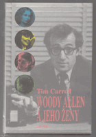 Woody Allen a jeho ženy