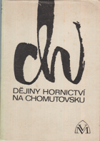 Dějiny hornictví na Chomutovsku