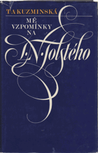 Mé vzpomínky na L. N. Tolstého TOLSTOJ