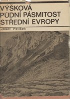 Výšková půdní pásmovitost střední Evropy