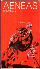 Aeneas - Aeneovy osudy a činy podle Vergiliova eposu Aeneidy