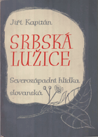 Srbská Lužice Lužičtí Srbové Severozápadní hlídka slovanská