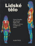 Lidské tělo - pro čtenáře od 12 let