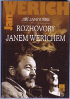 Rozhovory s Janem Werichem