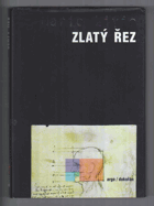 Zlatý řez - příběh fí, nejpodivuhodnějšího čísla na světě