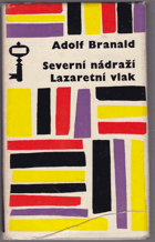 Severní nádraží - Lazaretní vlak