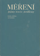 Měření Pojmy, teorie a problémy
