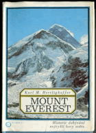 Mount Everest. Historie dobývání nejvyšší hory světa