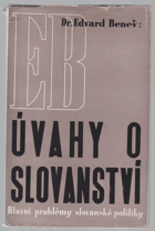 Úvahy o slovanství. Hlavní problémy slovanské politiky