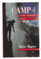 Camp 4 - vzpomínky yosemitského skálolezce