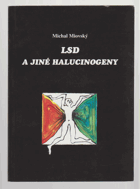 LSD a jiné halucinogeny