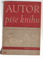 Autor píše knihu Příručka pro odborné spisovatele