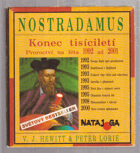 Nostradamus - konec tisíciletí - proroctví 1992-2001