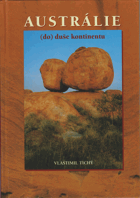 Austrálie Do duše kontinentu