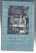 Ocelové město BEZ OBÁLKY!
