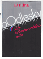 Odlesky dějin československého exilu