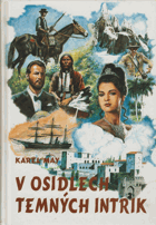 V osidlech temných intrik