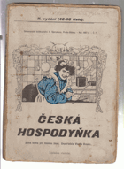 Česká hospodyňka - zlatá kniha pro českou ženu FOTO JE POUZE ILUSTRAČNÍ