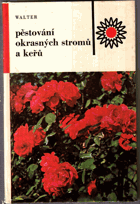 Pěstování okrasných stromů a keřů