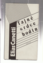 Tajné srdce hodin - výbor ze zápisků 1942-1985