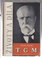 TGM Životy a díla - T. G. Masaryk