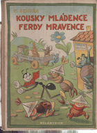 Kousky mládence Ferdy mravence
